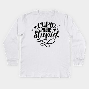 Cupid Is Stupid Kids Long Sleeve T-Shirt